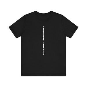 Trinidad x Tobago Signature T-shirt | Trini T-shirt | Caribbean Gift | Unisex Trini Tee | Cool Trinidad and Tobago T-shirt Design