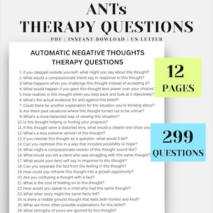 May include: A white document titled "Automatic Negative Thoughts Therapy Questions" with a list of questions. The document is labeled "PDF | INSTANT DOWNLOAD | US LETTER". There are 12 pages and 299 questions.