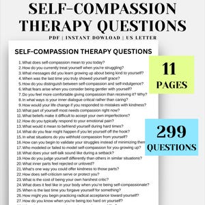299 Self-Compassion Therapy Questions CBT Printable for Journaling Healing Self-Love Growth Compassion Focused Therapy Self Kindness