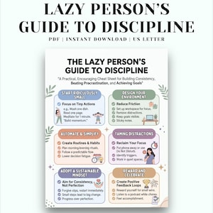 May include: A digital document titled The Lazy Person's Guide to Discipline, featuring six pastel-colored sections with bulleted advice on building consistency, beating procrastination, and achieving goals, formatted for US Letter size paper.