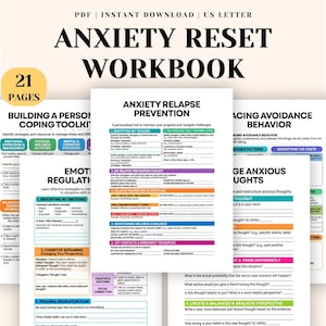 May include: A 21-page Anxiety Reset Workbook in US Letter format. The document features black text on white pages with colourful headers and sections for coping toolkits, emotional regulation, relapse prevention, and managing anxious thoughts.