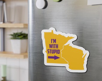 Minnesota State I'm With Stupid Vinyl Magnet | Funny Wisconsin Fan Gift