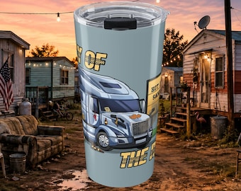Way Of The Road Tumbler Cup 20oz | Funny Trailer Park Trucker Fan Gift