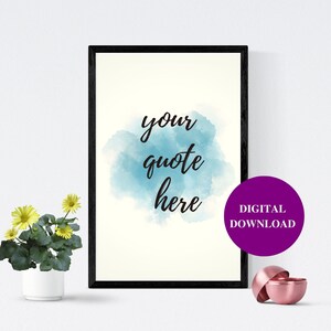 Custom Quote Printable Wall Art
