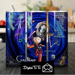 Coraline &quot;Your Wrong&quot; Tumbler Wrap