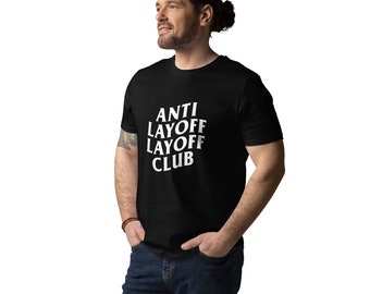 Camiseta del Club Anti Layoff Layoff