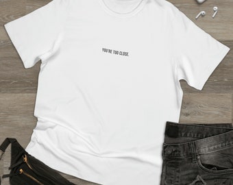Du bist zu nah dran T-Shirt: Lustiges introvertiertes Shirt, lustiges Shirt, Kleidung für soziale Distanz