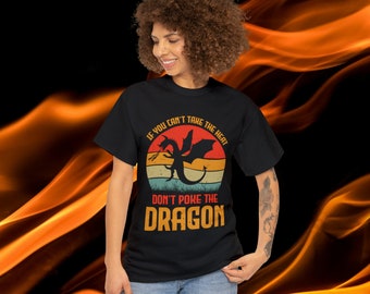 Funny Dragon Shirt, Gift for Dragon Lover, Funny DnD tee, Tshirt Fantasy Creature, Magical Dragon Shirt, Gift for RPG Player,  heat, fire
