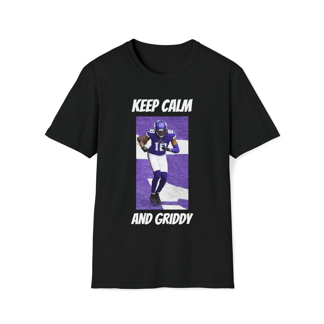 Keep Calm and Griddy Tshirt Etsy