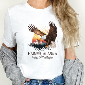 Unisex valley of the eagles shirt, Haines Alaska Eagle shirt, Eagle lover shirt, Valle of the eagles shirt, Alaska souvenir, Eagle tee,