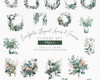 May include: A digital clipart set featuring 50 watercolor eucalyptus elements including wreaths, square frames, bouquets, and individual leaves in shades of green and sage. The text reads Eucalyptus Bouquet, Leaves & Frames, 50pcs, PNG, 3"x3" 300 DPI, Transparent Background.
