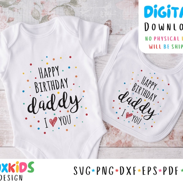 Alles Gute zum Geburtstag Papa SVG Png Pdf Dfx Datei, Geburtstag Dateien, Papa Geburtstag, Baby Body Datei, Instant Download