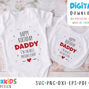 Alles Gute zum Geburtstag Papa ich bin das beste Geschenk SVG Png Pdf Dfx Datei, Geburtstagsdateien, Papa Geburtstag, Baby Bodysuit Datei, Instant Download