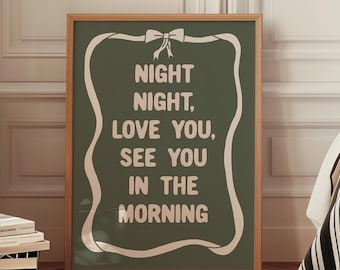 Night Night Love You Bedroom Wall Print, Neutral Sage Green Boho Poster Wall Art Decor Good Night Sweet Dreams Nursery Guest Room Decor Gift