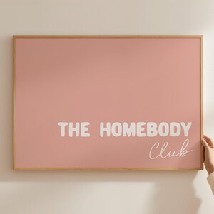 The Homebody Club Print Eclectic Wall Art Entry Way Above Couch Decor Trendy Dorm Retro Apartment Doorway Art Mid Century Modern Home Poster