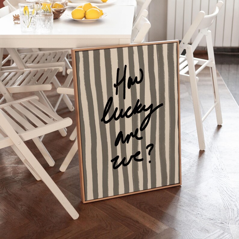 How Lucky Are We Print, Black White Stripe, Trendy Aesthetic Home Decor, Cute Positive Quote Gift Girly Wall Art Dorm Preppy Inspiring Decor