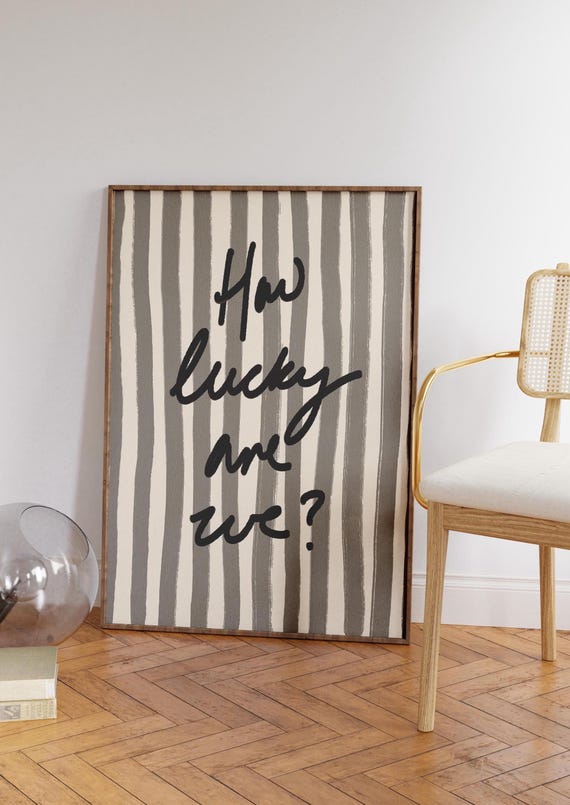 How Lucky Are We Print, Black White Stripe, Trendy Aesthetic Home Decor, Cute Positive Quote Gift Girly Wall Art Dorm Preppy Inspiring Decor