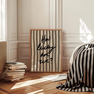 How Lucky Are We Print, Black White Stripe, Trendy Aesthetic Home Decor, Cute Positive Quote Gift Girly Wall Art Dorm Preppy Inspiring Decor