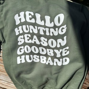 Hello Hunting Season Crewneck Sweatshirt, Hunting Season, Wife Shirt, Hunters Wife, Hunting Husband, Deer Season Sweatshirt