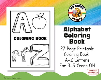 27 Printable Alphabet Coloring Book Worksheets, Preschool-KDG Phonics, Preschool Coloring Pages, Alphabet Trace Worksheets, Learn to Trace