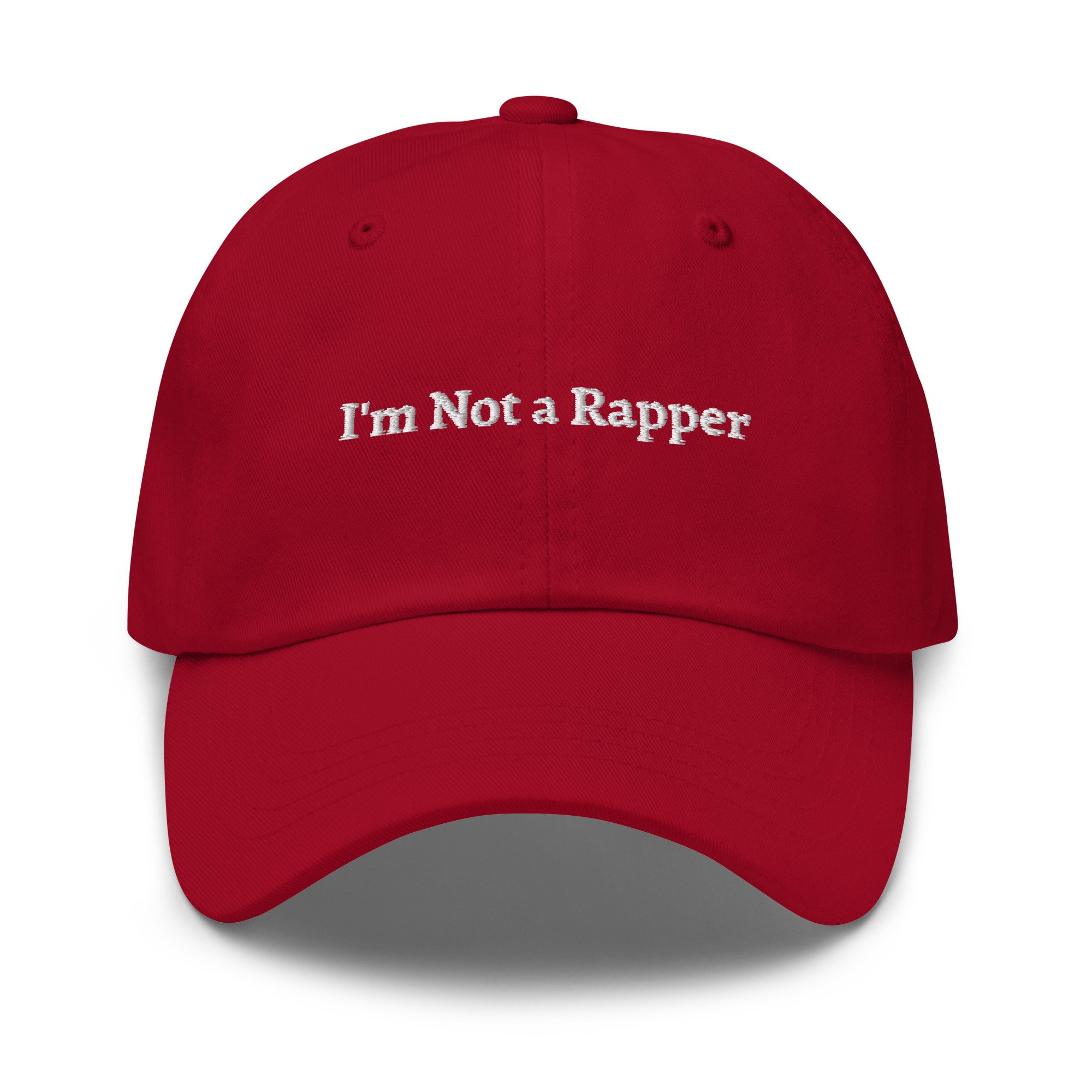 I'm Not a Rapper Embroidered Cap: Adjustable Chino Twill Hat - Etsy