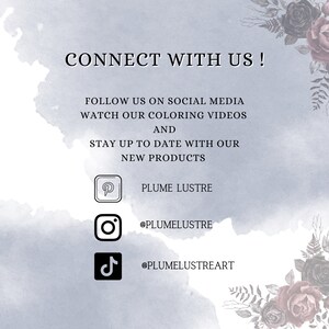 May include: Connect with us! Follow us on social media, watch our coloring videos, and stay up to date with our new products. Find us on Pinterest, Instagram, and TikTok.  @PLUMELUSTRE @PLUMELUSTREART