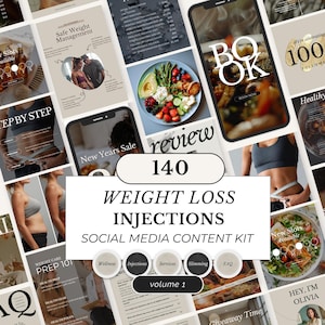 Könnte beinhalten: Ein Social-Media-Content-Kit mit dem Text "Weight Loss Injections" und "Social Media Content Kit." Das Bild zeigt verschiedene Layouts mit Text und Bildern zu Gewichtsverlust, gesunder Ernährung und Wellness.