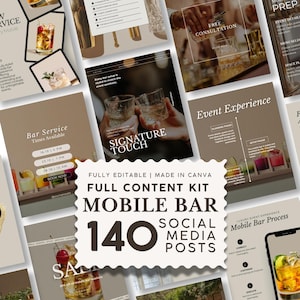 May include: A digital content kit for mobile bar social media posts featuring 140 editable templates. The collection includes various layouts with text such as FULL CONTENT KIT MOBILE BAR 140 SOCIAL MEDIA POSTS, SIGNATURE TOUCH, and EVENT EXPERIENCE.