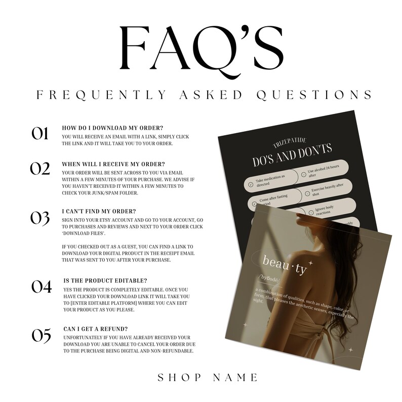 May include: A digital FAQ document featuring a list of five numbered questions and answers regarding order downloads, account access, editing, and refunds. Two overlapping cards are displayed, one titled DO'S AND DONTS and one showing beauty text.
