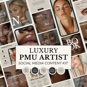 May include: A digital social media content kit for a luxury PMU artist featuring a collage of templates with neutral beige tones, elegant typography, and imagery of faces, lips, and brows. The central text reads LUXURY PMU ARTIST SOCIAL MEDIA CONTENT KIT.