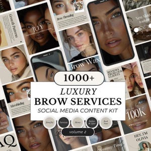 May include: A collection of social media templates for luxury brow services. The design features images of women with perfectly shaped eyebrows, along with text such as "Brow Wax," "Microblading," and "1000+ Luxury Brow Services."