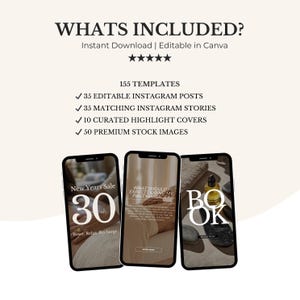 May include: A digital marketing template package with the text "WHATS INCLUDED?" and "Instant Download | Editable in Canva." The image shows three smartphones displaying Instagram posts, including a "New Years Sale" promotion and the word "BOOK."