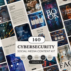 May include: A digital marketing kit for cybersecurity, displayed as a collection of social media templates. The central graphic reads "140 CYBERSECURITY SOCIAL MEDIA CONTENT KIT". Other text includes "Compliance", "Audits", and "volume 1".
