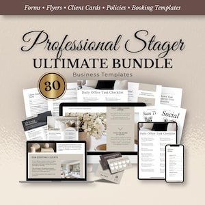 May include: A collection of business templates for professional stagers. The image features a laptop, desktop computer, tablet, and smartphone displaying various forms, checklists, and client cards. The text includes "Professional Stager ULTIMATE BUNDLE" and "30".