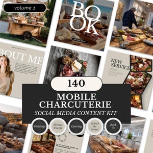 May include: A promotional image for a mobile charcuterie social media content kit. The image features various charcuterie boards, text that reads "Mobile Charcuterie Social Media Content Kit", and buttons for weddings, private events, and catering. The image also includes the text "volume 1".