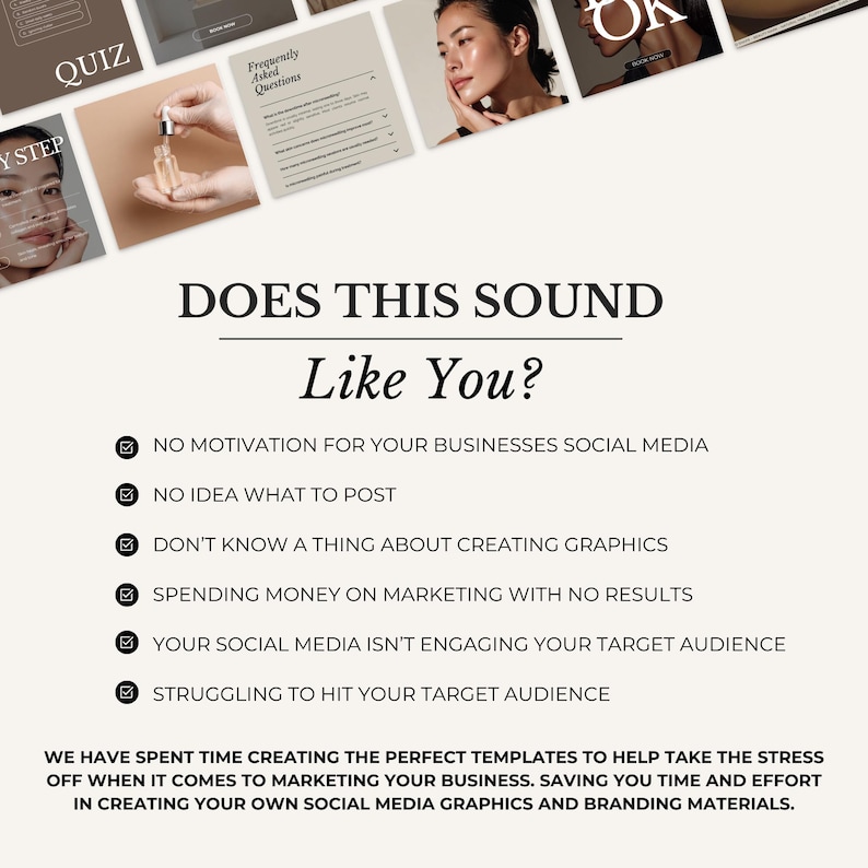 May include: A promotional image with the text "DOES THIS SOUND Like You?" and bullet points about social media marketing challenges. The image includes a collage of photos and text, promoting templates for social media graphics and branding materials.