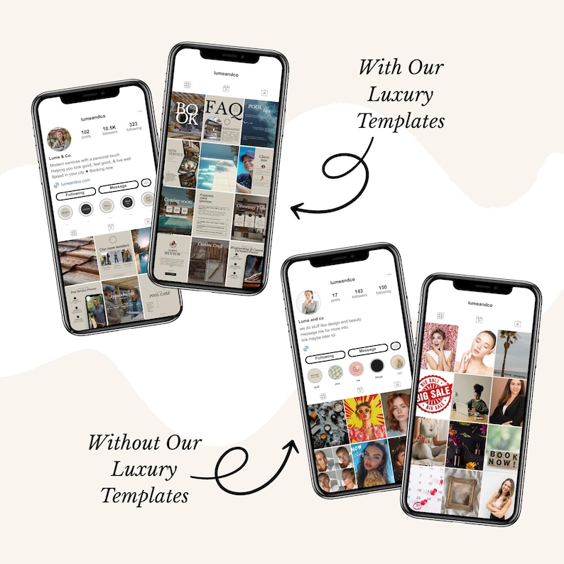 May include: Four smartphones displaying Instagram profiles. Two phones show profiles with luxury templates, while two others show profiles without. Text reads "With Our Luxury Templates" and "Without Our Luxury Templates."