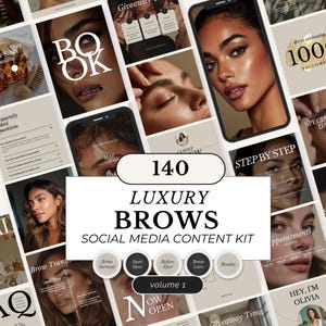 Könnte beinhalten: Eine Collage von Social-Media-Grafiken für eine Beauty-Marke. Die zentrale Grafik zeigt "140 Luxury Brows Social Media Content Kit". Weitere Grafiken zeigen Augenbrauen, Gesichter und Text wie "Book Now", "Giveaway" und "Step by Step".