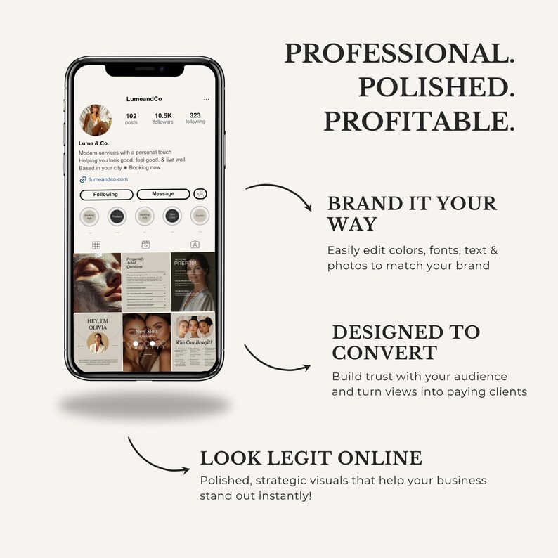 May include: A smartphone displaying a social media profile for Lume and Co. The image includes text: PROFESSIONAL. POLISHED. PROFITABLE. BRAND IT YOUR WAY. Easily edit colors, fonts, text & photos to match your brand. DESIGNED TO CONVERT. LOOK LEGIT ONLINE.