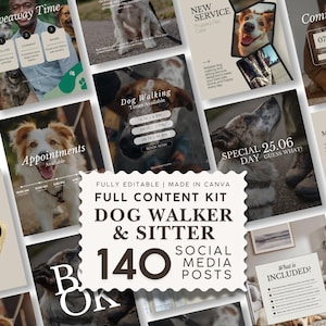 May include: A digital content kit for dog walkers and sitters featuring 140 editable social media post templates. The collection includes various layouts with dog photography, text overlays, and scheduling information for pet care services.