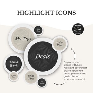 May include: A graphic with the text "HIGHLIGHT ICONS" and several circular icons. The icons include "My Tips," "Touch Work," "Deals," "Relax Time," and "Calm Vibes." The image also includes the text "Organize your stories with luxe highlight covers."