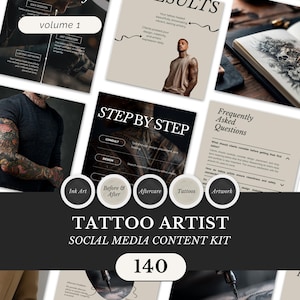May include: A social media content kit for tattoo artists. The image features a collage of tattoo-related content, including the text "TATTOO ARTIST SOCIAL MEDIA CONTENT KIT" and "140". Other text includes "volume 1", "Ink Art", "Before & After", "Aftercare", "Tattoos", and "Artwork".