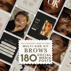 May include: A digital marketing template kit for social media featuring 180 editable posts for brow services. The design includes text overlays such as FULLY EDITABLE, MADE IN CANVA, MULTI-SIZE KIT, BROWS, and 180 SOCIAL MEDIA POSTS.