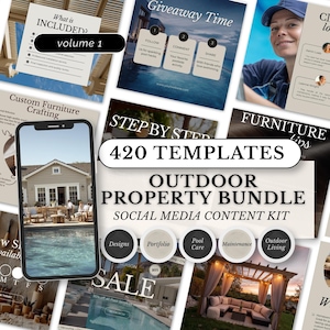 May include: A collection of social media content templates for outdoor property marketing. The image includes various promotional graphics with text such as "420 TEMPLATES", "Outdoor Property Bundle", and "Sale". There are also images of furniture and pools.