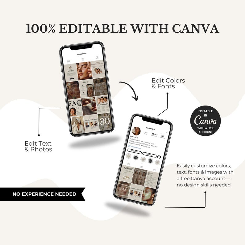 May include: Two smartphones displaying social media profiles with grid layouts. Text overlays state 100% EDITABLE WITH CANVA, EDITABLE IN CANVA WITH A FREE ACCOUNT, EDIT TEXT & PHOTOS, EDIT COLORS & FONTS, and NO EXPERIENCE NEEDED.