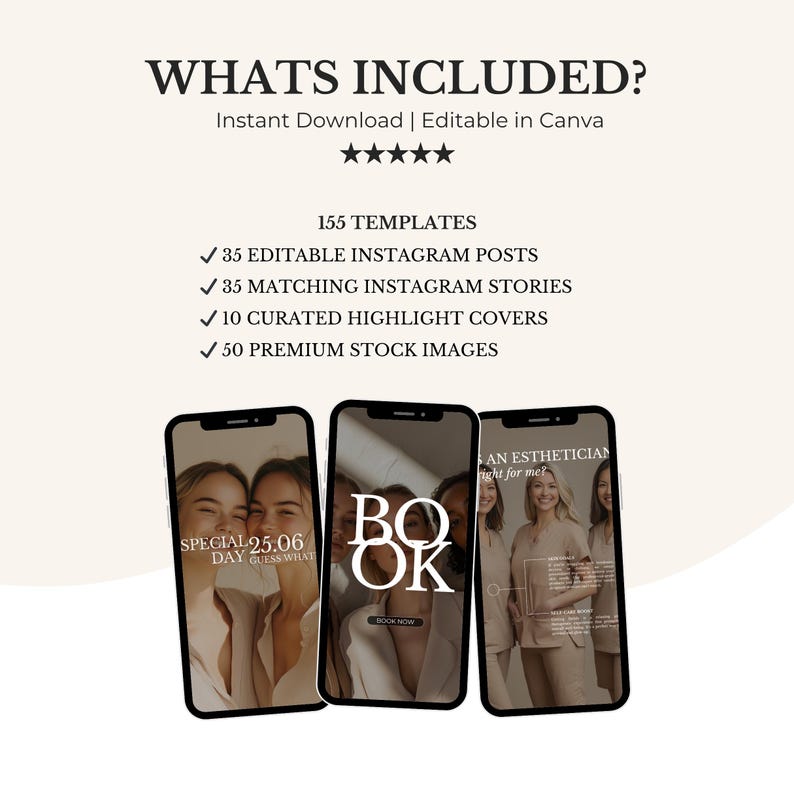 May include: A digital template set featuring 155 items including 35 Instagram posts, 35 Instagram stories, 10 highlight covers, and 50 stock images. Three smartphone screens display example layouts with text including SPECIAL DAY, BOOK, and IS AN ESTHETICIAN.