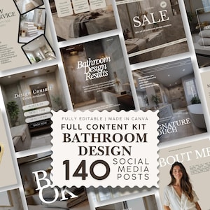 May include: A digital content kit for bathroom design social media posts featuring 140 editable templates. The central text reads FULLY EDITABLE | MADE IN CANVA FULL CONTENT KIT BATHROOM DESIGN 140 SOCIAL MEDIA POSTS with various bathroom imagery.