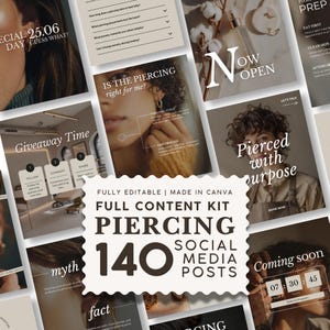 May include: A digital content kit for social media featuring 140 editable templates for a piercing studio. The collection includes various layouts with text overlays such as Pierced with purpose, Now Open, and Giveaway Time, showcasing photography of individuals with piercings and informational graphics.