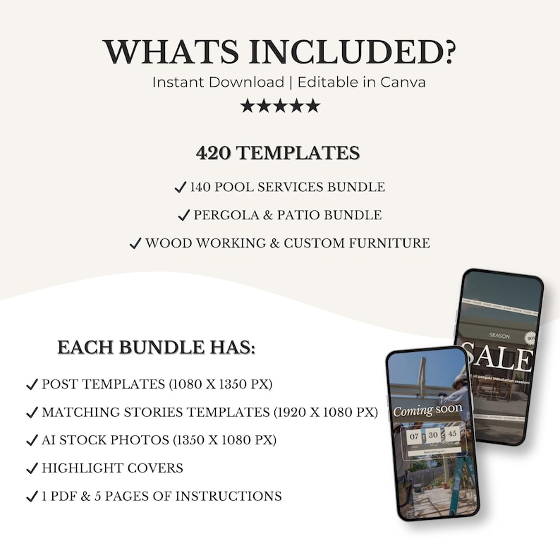 May include: A digital marketing graphic with the text "WHATS INCLUDED?" and "420 TEMPLATES." The image lists templates for pool services, pergolas, patios, and custom furniture. Two smartphones display "SALE" and "Coming soon" messages.
