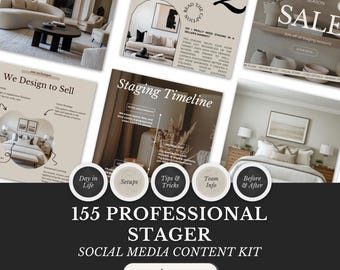 May include: A social media content kit for professional home stagers. The kit includes templates with the text "155 PROFESSIONAL STAGER SOCIAL MEDIA CONTENT KIT volume 1". The design features images of staged homes and text overlays.